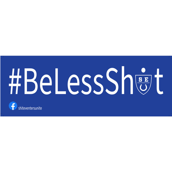 BeLessSh#t Window Sticker - Trade
