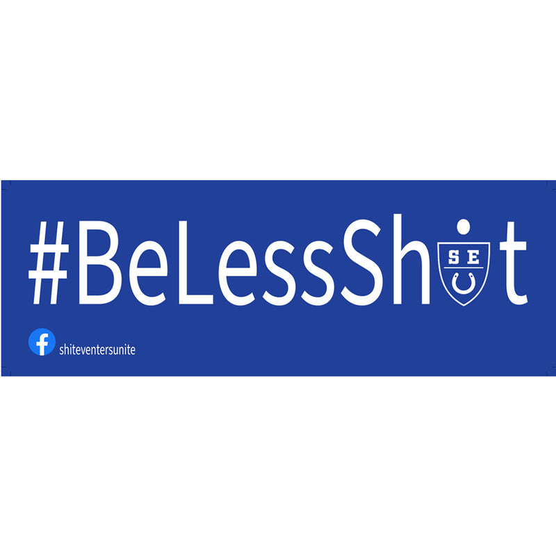 BeLessSh#t Window Sticker - Trade