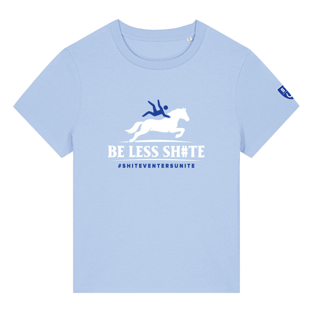 Organic "Be Less Sh#te" Fitted T-Shirt