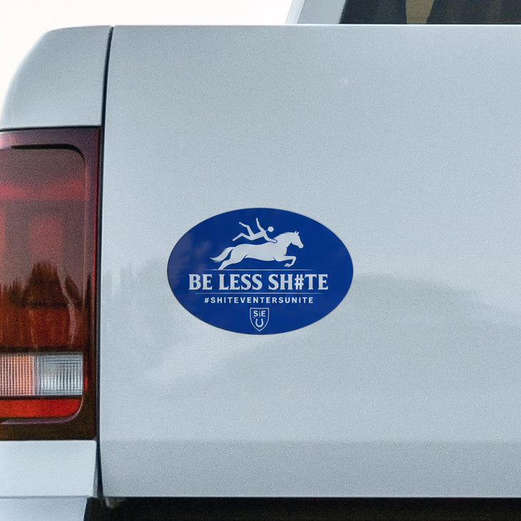 New SEU "Be Less Sh#te" Magnetic Sign