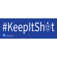 KeepItSh#t Window Sticker
